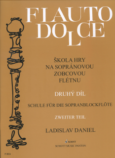 Ladislav Daniel Flauto Dolce škola hry na sopránovou zobcovou flétnu 2. díl